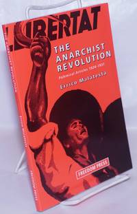 image of The anarchist revolution, polemical articles 1924-1931