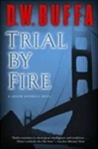 cover of Buffa, D.W. | Trial By Fire | Signed First Edition Copy