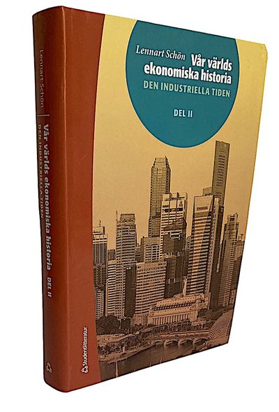 Vår världs ekonomiska historia. Den industriella…