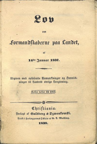 Lov om Formandskaberne paa Landet, af 14de Januar 1837. Udgiven med oplysende Anmærkninger og Henviisninger til Landets øvrige Lovgivning. Koster heftet 12 Skill. (photo 2)