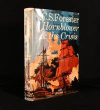 Hornblower and the Crisis by C. S. Forester - First edition - 1967 - from Rooke Books (SKU: 753P69)