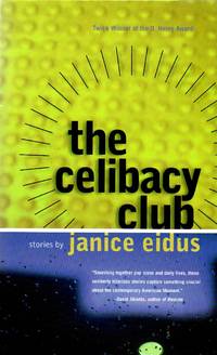 The Celibacy Club by Eidus, Janice - 1997