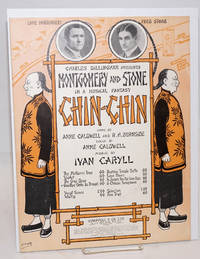 image of Goodbye girls I'm through. Charles Dillingham presents Montgomery and Stone in a musical fantasy: Chin-Chin
