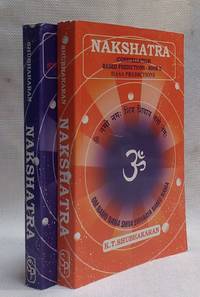 Nakshatra (Constellation) Based Predictions [Vol I & II: Remedial Measures & Dasa...