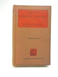 Aids To Surgical Anatomy by D B Moffat, et al - 1955