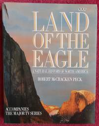 image of Land Of The Eagle : A Natural History of North America.