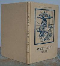 SMOKE AND FLUFF. by A.J. (Angusine) (illustrator). Verses by W. Perring.: MACGREGOR - Hardcover - from Roger Middleton (SKU: 33921)