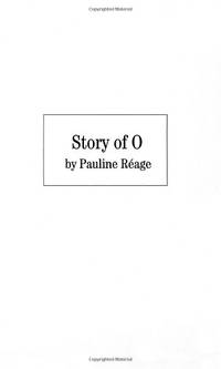 The Story of O by Reage, Pauline