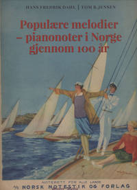 Populære melodier - pianonoter i norge gjennom 100 år