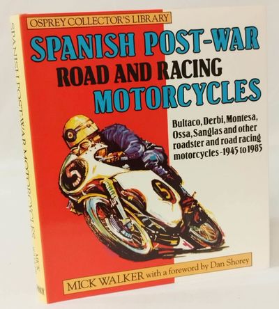 Spanish Post-War Road and Racing Motorcycles.