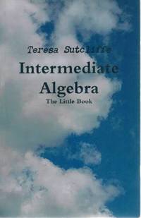 cover of SUTCLIFFE'S NOTES Intermediate Algebra the Little Book