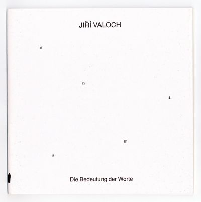 Jiri Valoch: Bucher [27 April-6 July 1997]
