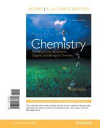 Chemistry: An Introduction to General, Organic, and Biological Chemistry, Books a la Carte Edition (12th Edition) by Karen C. Timberlake - 2014-08-01