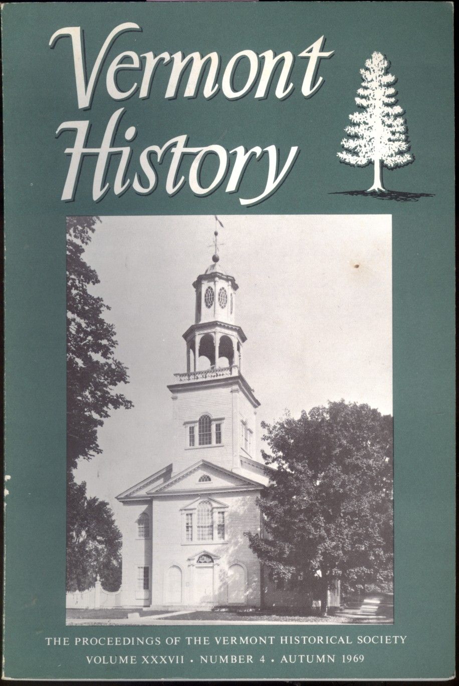Vermont History. Vol XXXVII, 4. Churches in VT and CT The Proceedings
