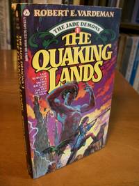 The Quaking Lands (The Jade Demons, No. 1) by Vardeman, Robert E - 1985