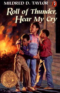 Roll of Thunder, Hear My Cry by Mildred D. Taylor - 1991