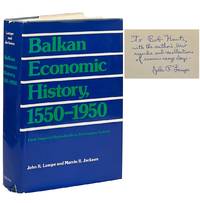 Balkan Economic History, 1550-1950; From Imperial Borderlands to Developing Nations