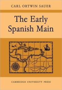 The Early Spanish Main