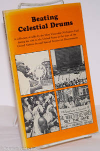 cover of Beating Celestial Drums: A collection of talks by the Most Venerable Nichidatsu Fujii during his visit to the United States at the time of the United Nations Second Special Session on Disarmament