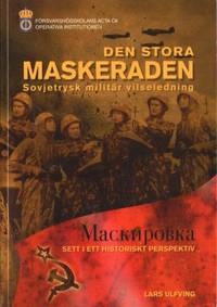 Den stora maskeraden. Sovjetrysk militär…
