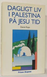 Dagligt liv i Palestina på Jesu tid.