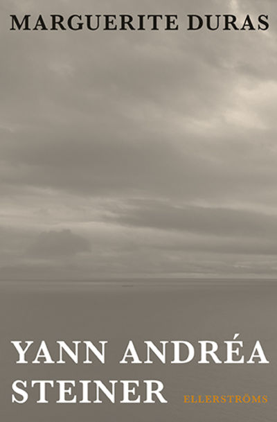 Yann Andréa Steiner. Översättning: Kennet Klemets.