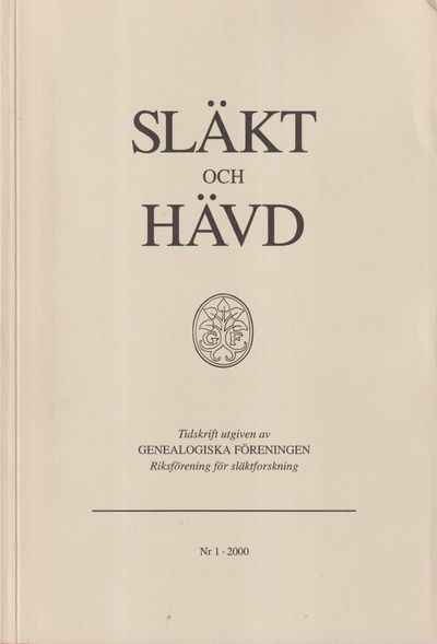 Släkt och Hävd 2000:1-4.