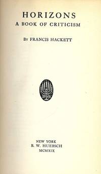 HORIZONS by HACKETT, Francis - 1919