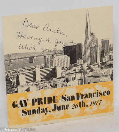 Dear Anita, having a gay time, wish you were here. [postcard] Gay Pride / San Francisco, Sunday, June 26th, 1977
