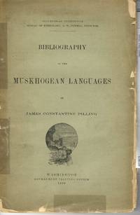 BIBLIOGRAPHY OF THE MUSKHOGEAN LANGUAGES