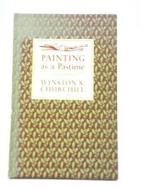 Painting as a Pastime by Winston S. Churchill - 1965