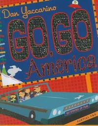 Go, Go America by Dan Yaccarino - 2008