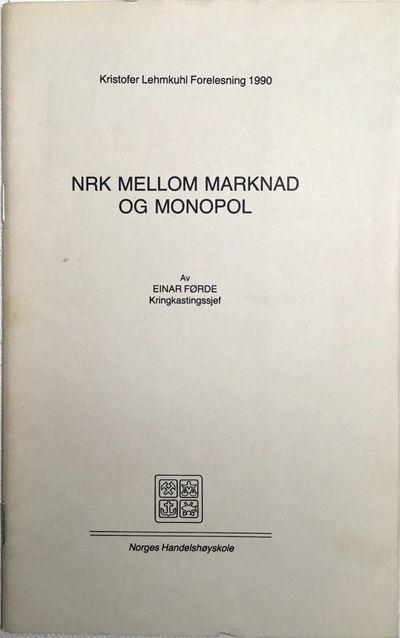 Kristofer Lehmkuhl Forelesning 1990. NRK mellom…