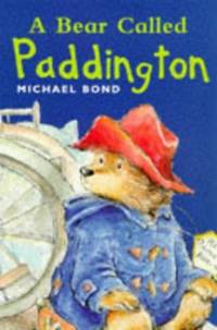 A Bear Called Paddington (Armada Lions S.) by Bond, Michael