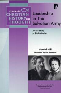 Leadership in the Salvation Army : A Case Study in Clericalisation