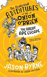 The Accidental Adventures of Onion O'Brien: The Great Ape Escape