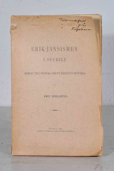 Erik-jansismen i Sverige. Bidrag till svenska…