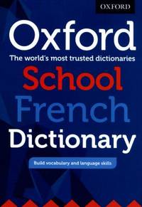 Oxford School French Dictionary
