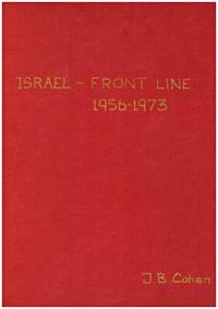 ISRAEL--- FRONT LINE OCTOBER 1956-1973.