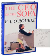 The CEO of The Sofa (Signed First Edition) by O'ROURKE, P.J - 2001