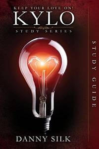 Keep Your Love on - Kylo Study Guide (Keep Your Love on Study Series)