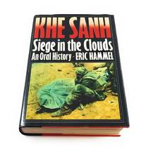 Khe Sanh: Siege in the Clouds - An Oral History by Eric Hammel - First Edition - 1989-04-13 - from Third Person Books (SKU: B2KS)