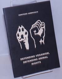 image of Defending Veganism, Defending Animal Rights