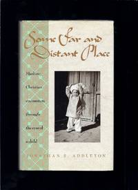 Some Far and Distant Place
