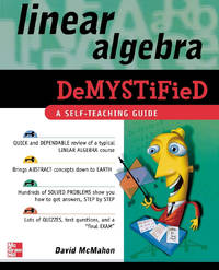 Linear Algebra Demystified: A Self-Teaching Guide (Demystified Series)