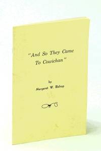image of "And So They Came to Cowichan"