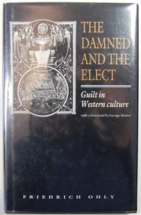 The Damned and the Elect: Guilt in Western Culture