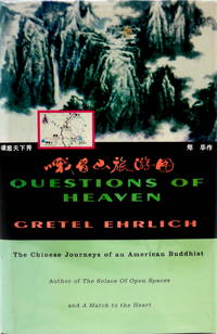 Questions of Heaven: The Chinese Journeys of an American Buddhist