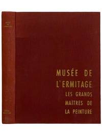Musee de l'Ermitage: Les Grands Maitres de la Peinture [FRENCH TEXT]