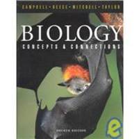 Biology: Concepts &amp; Connections by Neil A. Campbell - 2003-02-01